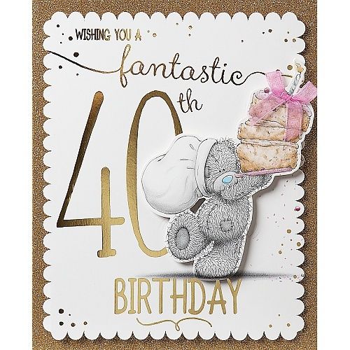 Fantastic 40th Me to You Bear Luxury Boxed Birthday Card