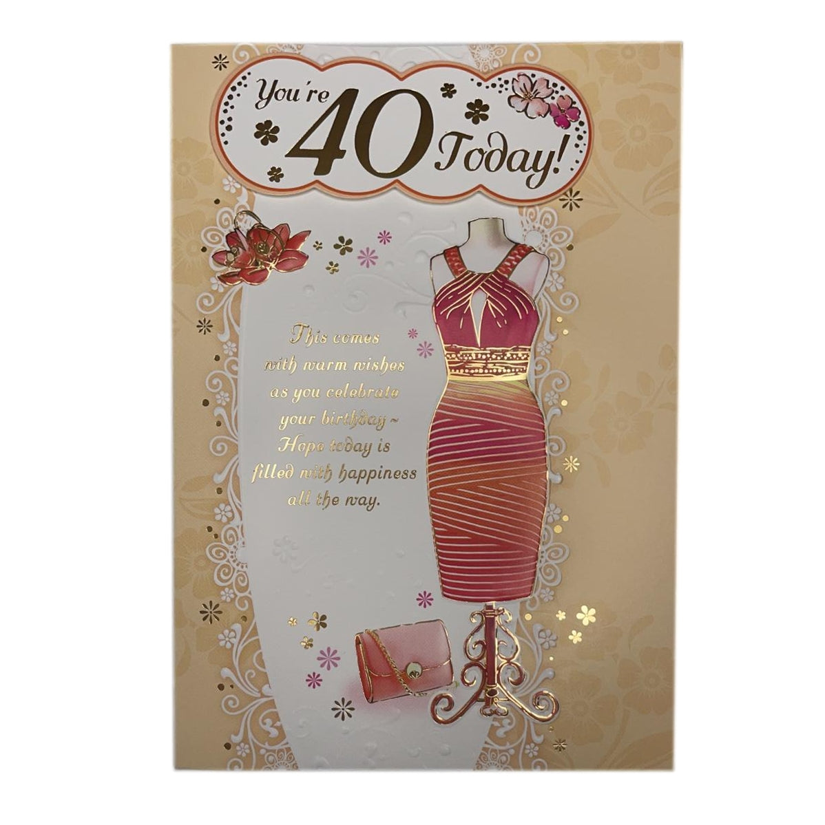 You Are 40 Today Beautiful Dress Design Open Female Birthday Card