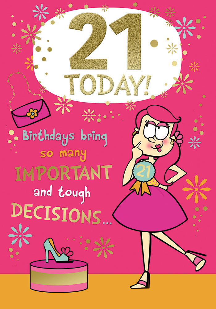 21 Today Open Female Birthday Witty Words Card