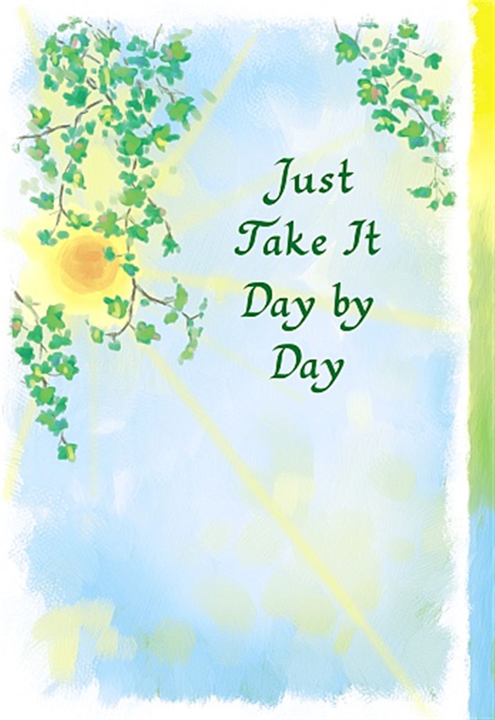 Just Take It Day by Day Lovely Verse Greeting Card