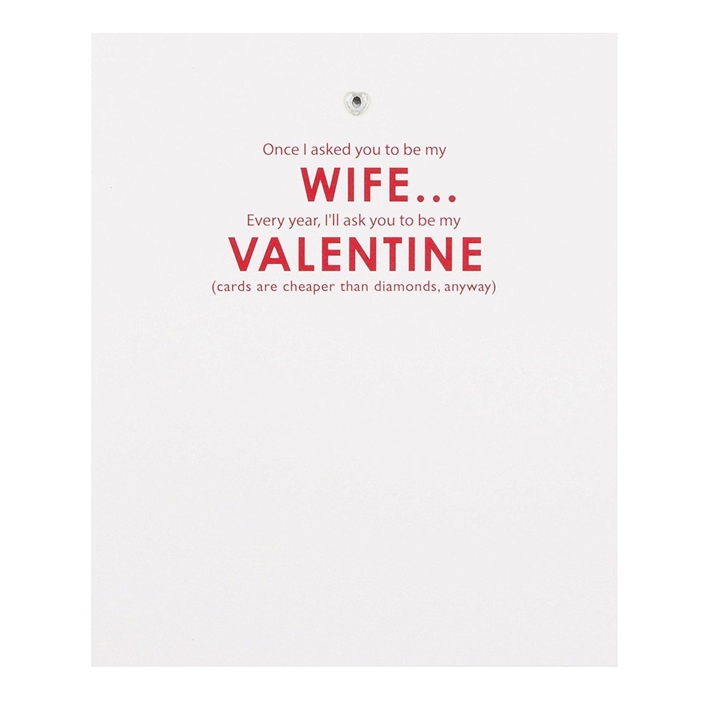 For Wife 'Every Year' Valentine's Day Card