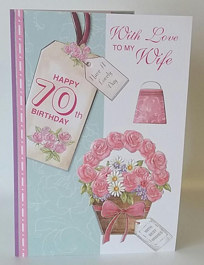 With Love To My Wife Happy 70th Birthday card