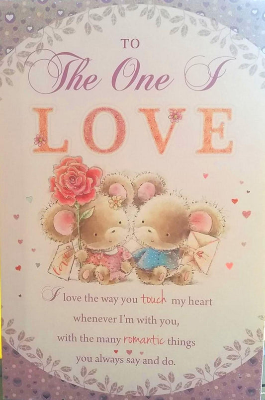 The One I Love Cute Lovely Teddies Design Birthday Card