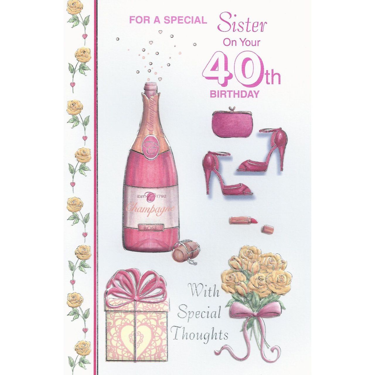 For A Special Sister On Your 40th Birthday Card