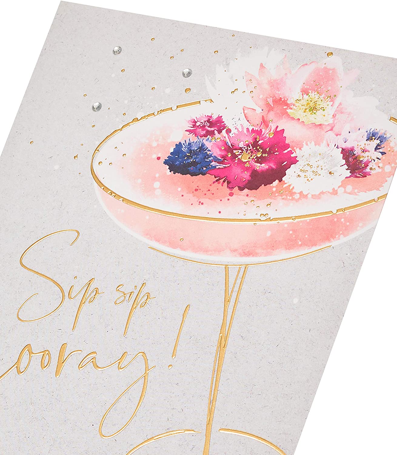 Sip Sip Hooray Gold Foil Birthday Card