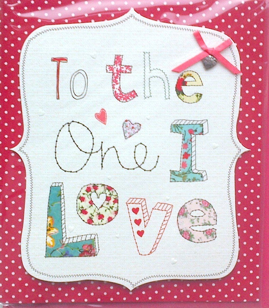 To the ONE I LOVE Handmade Valentine's Day Card
