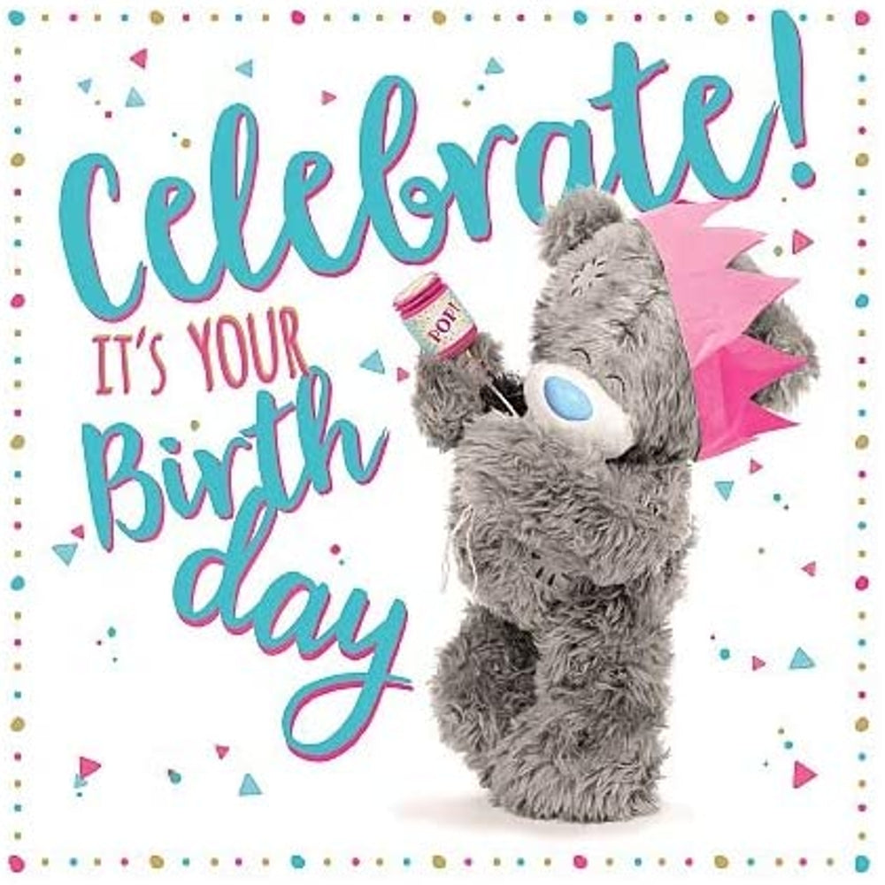 Celebrate It's Your Birthday Me to You 3D Holographic Hologram Birthday Card