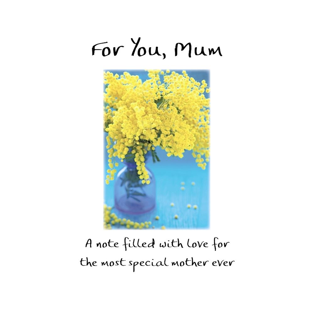 For You Mum A Note Filled With Love Sentimental Verses Keepsake Greeting Card