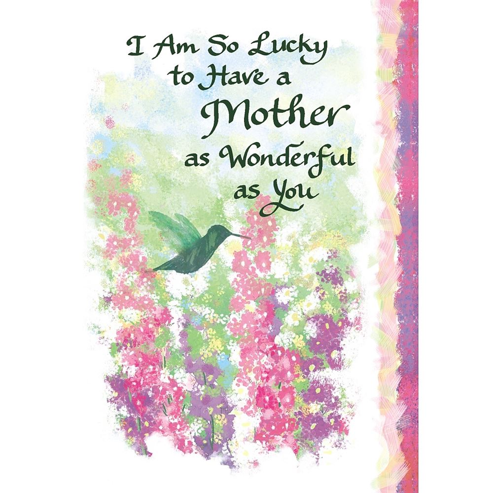 Lucky to Have a Mother.. Sentimental Verses Keepsake Greeting Card