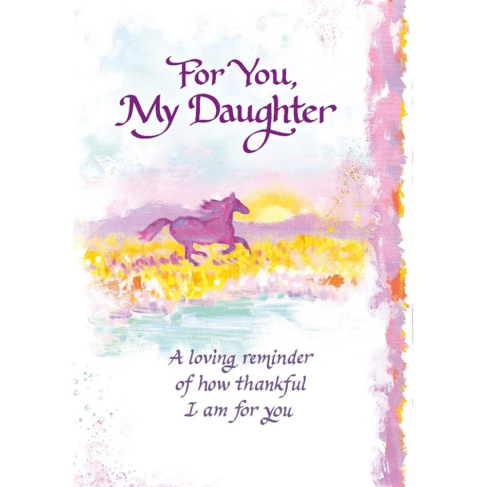 For You My Daughter Sentimental Verses Keepsake Greeting Card