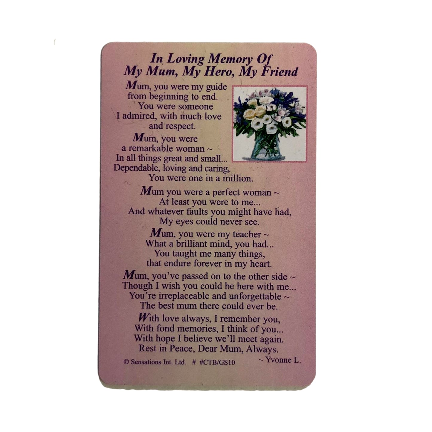 In Loving Memory Of My Mum, My Hero, My Friend...Wallet Card