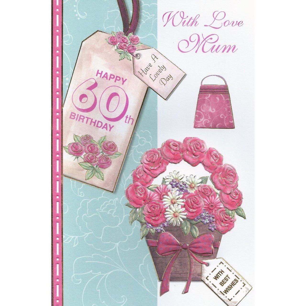 With Love Mum Happy 60th Birthday Greeting Card